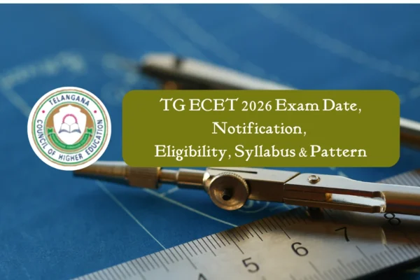 TG ECET 2026 Exam Date, Notification, Eligibility, Syllabus & Pattern