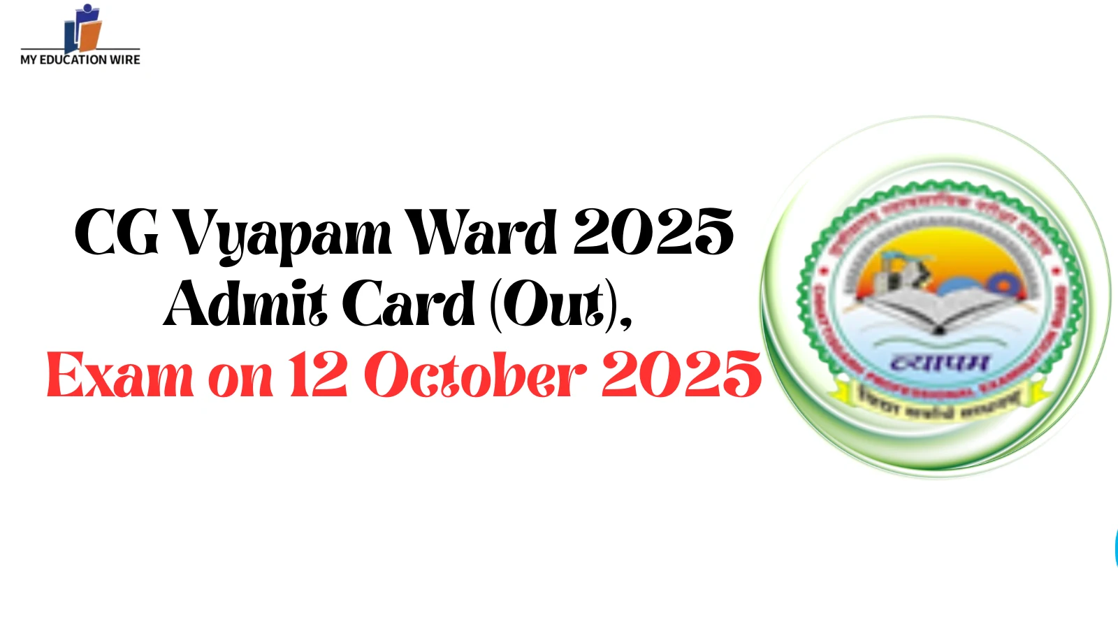 CG Vyapam Ward 2025 Admit Card