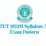 CTET 2026 Syllabus And Exam Pattern