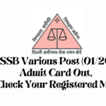 DSSSB Various Post (012025) Admit Card Out, Check Your Registered Mail