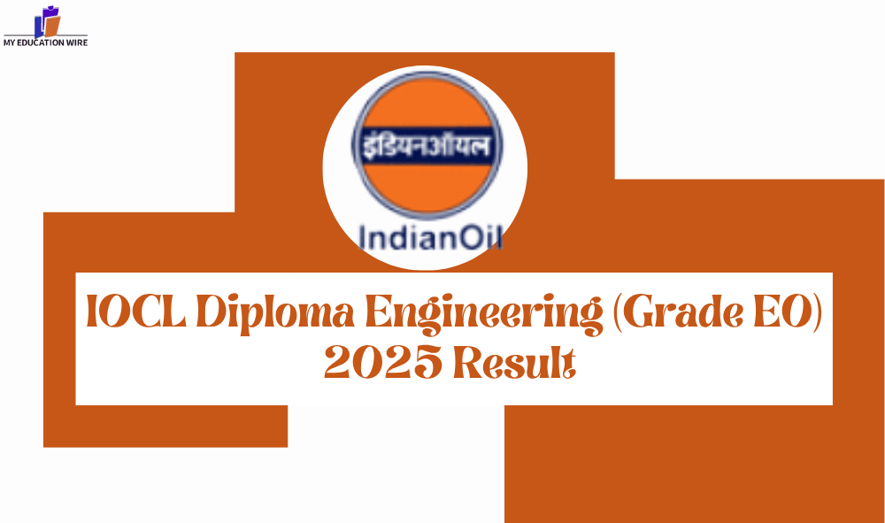 IOCL Diploma Engineering Grade E0 2025 Result