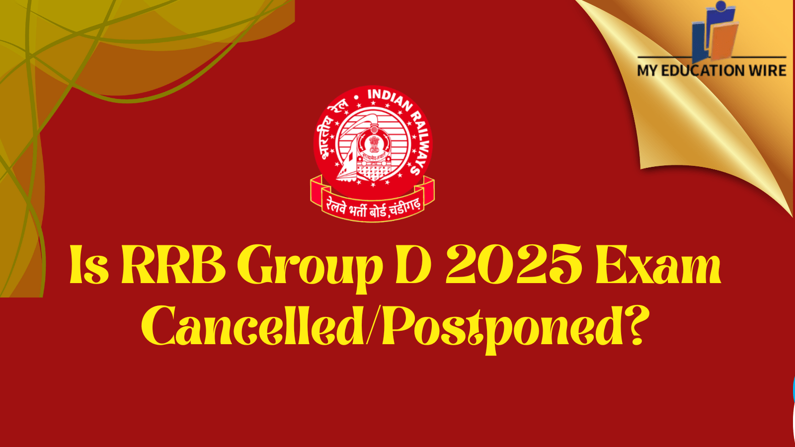Is RRB Group D 2025 Exam CancelledPostponed