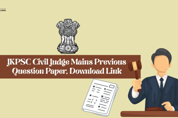 JKPSC Civil Judge Mains Previous Question Paper, Download Link JKPSC Civil Judge Mains Previous Question Paper, Download Link