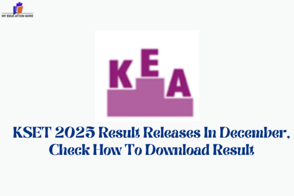 KSET 2025 Result Releases In December, Check How To Download Result