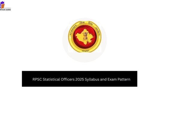 RPSC Statistical Officers 2025 Syllabus and Exam Pattern RPSC Statistical Officers 2025 Syllabus and Exam Pattern