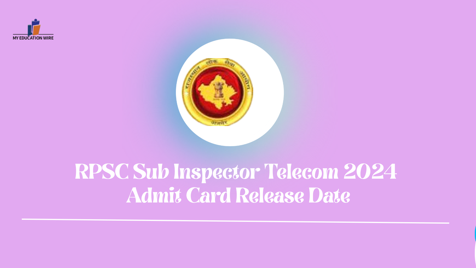 RPSC Sub Inspector Telecom 2024 Admit Card Release Date