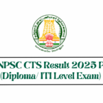 TNPSC CTS Result 2025 Pdf (Diploma ITI Level Exam)