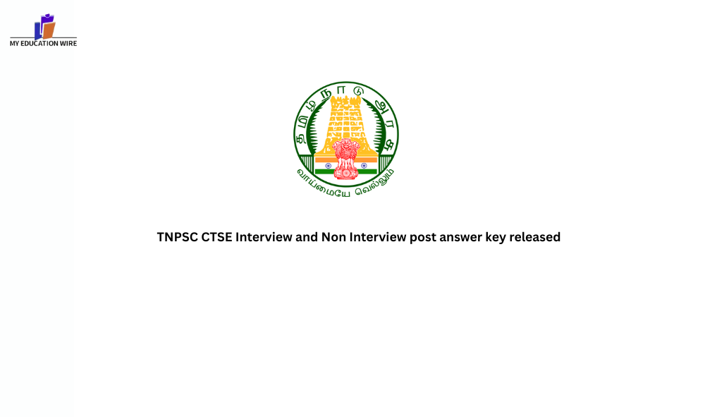 TNPSC CTSE Interview and Non Interview post answer key released