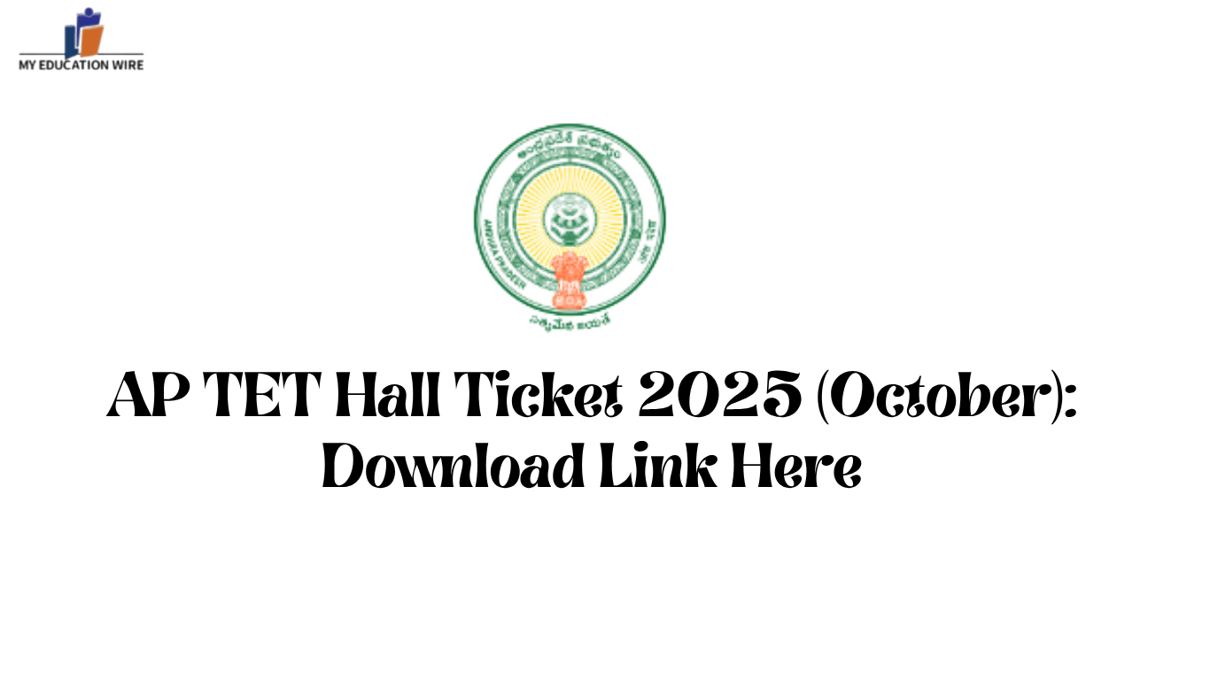 AP TET Hall Ticket 2025 (October) Download Link Here