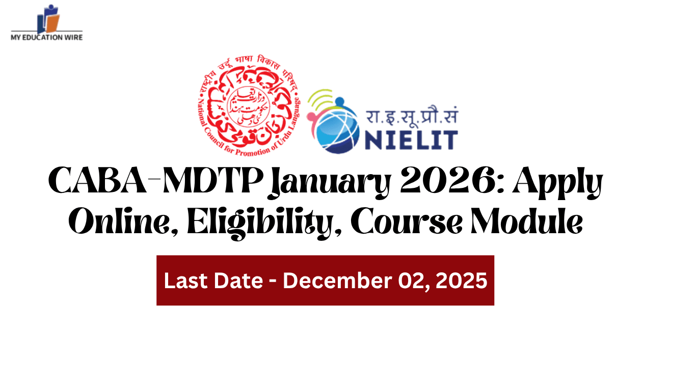 CABA-MDTP January 2026 Apply Online, Eligibility, Course Module
