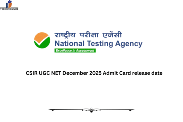 CSIR UGC NET December 2025 Admit Card release date