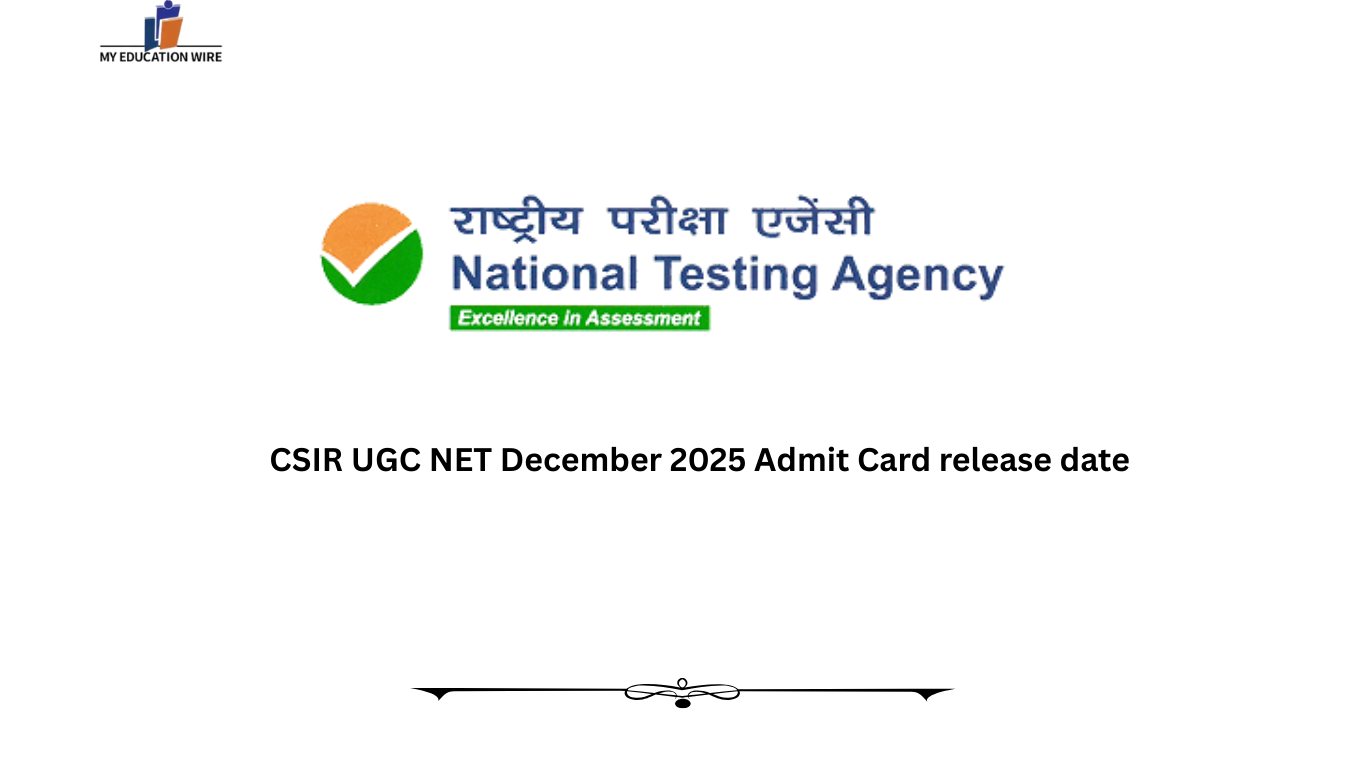 CSIR UGC NET December 2025 Admit Card release date