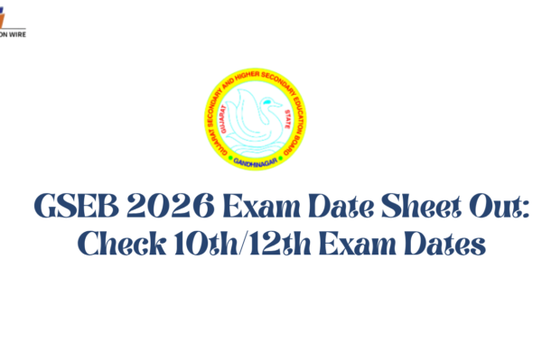 GSEB 2026 Exam Date Sheet Out Check 10th12th Exam Dates
