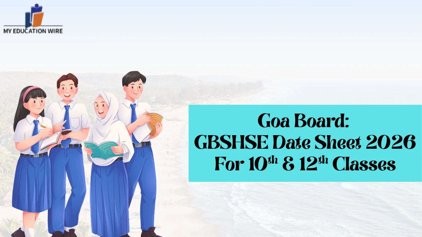 Goa Board GBSHSE Date Sheet 2026 For 10th & 12th Classes