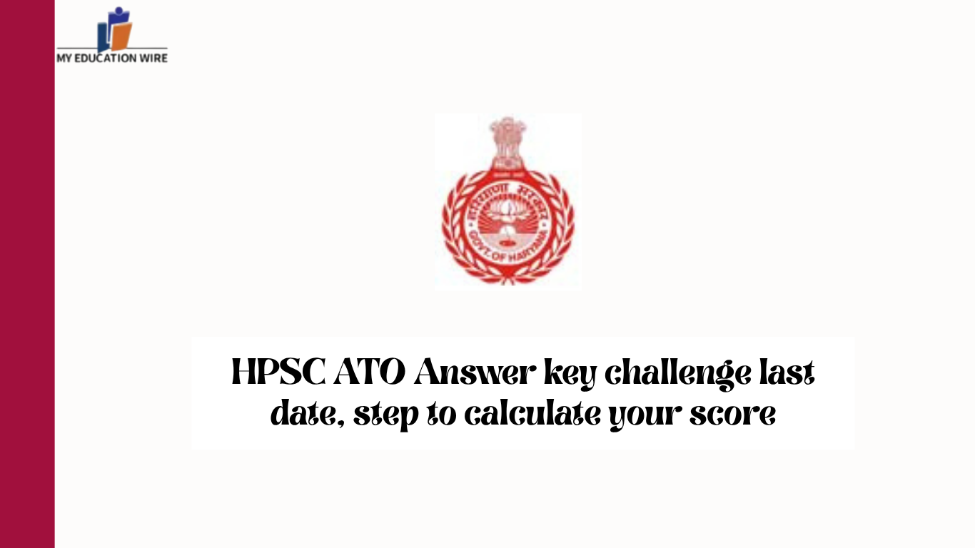 HPSC ATO Answer key challenge last date, step to calculate your score