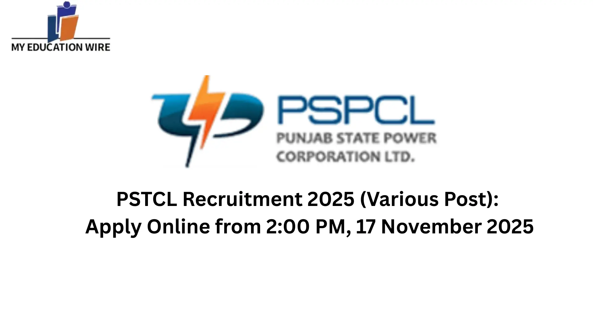 PSTCL Recruitment 2025 (Various Post) Apply Online from 200 PM, 17 November 2025