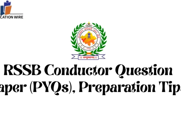 RSSB Conductor Question Paper (PYQs), Preparation Tips