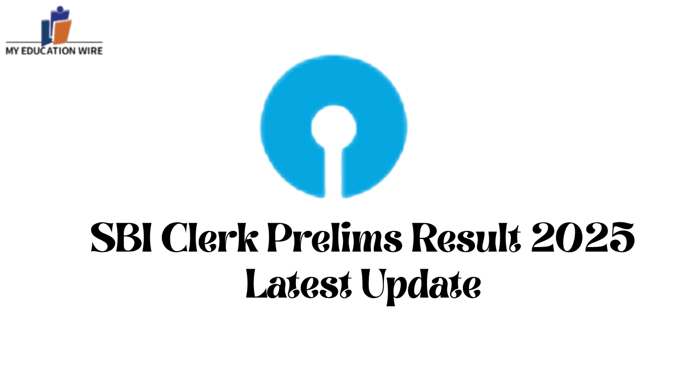 SBI Clerk Prelims Result 2025 Latest Update