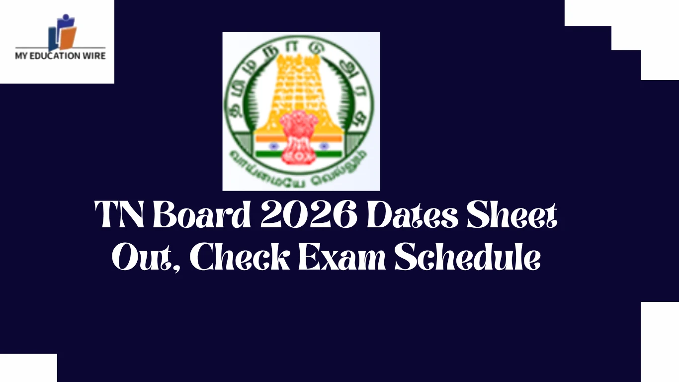 TN Board 2026 Dates Sheet Out, Check Exam Schedule