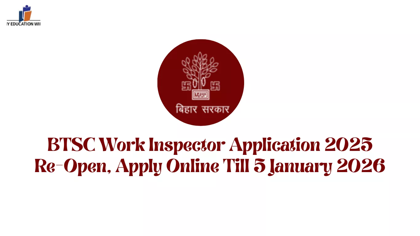 BTSC Work Inspector Application 2025 Re-Open, Apply Online Till 5 January 2026