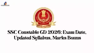SSC Constable GD 2026: Exam Date, Updated Syllabus, Marks Bonus